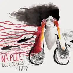 Na Pele (Demo Version) - Single - Elza Soares