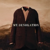 Mt. Desolation - Bitter Pill