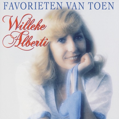 Favorieten Van Toen - Willeke Alberti