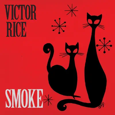 Smoke - Victor Rice