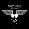 Songs I Can't Listen To - Neon Trees lyrics