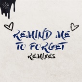 Remind Me to Forget (Remixes) - EP artwork