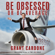 Grant Cardone - Be Obsessed Or Be Average