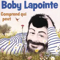 Comprend qui peut - Boby Lapointe