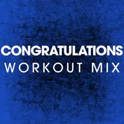 Congratulations (Extended Workout Mix) Song Lyrics