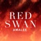 Red Swan - AmaLee lyrics