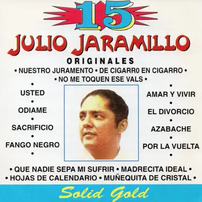 15 Originales - Julio Jaramillo