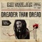 Dreader Than Dread - Irie Souljah lyrics