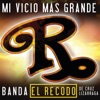 Mi Vicio Más Grande - Single, 2015