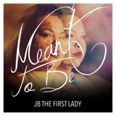 JB the First Lady - Still Here