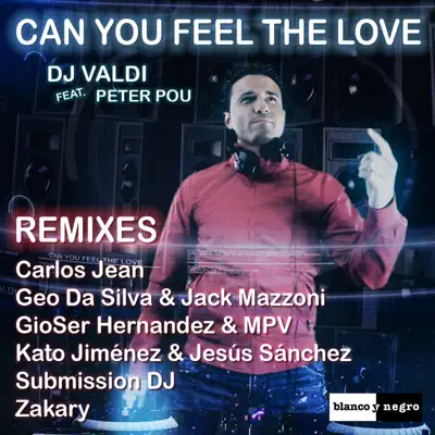 Can You Feel the Love (feat. Peter Pou) - Dj Valdi Can You Feel the Love (feat. Peter Pou) - Dj Valdi