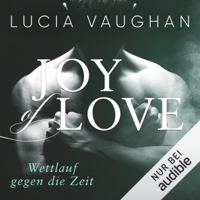 Lucia Vaughan - Joy of Love - Wettlauf gegen die Zeit: Hope, Joy & Faith 2 artwork