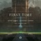 First Time (feat. Dylan Matthew) [Acoustic] artwork