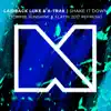 Shake It Down (Tommie Sunshine & SLATIN 2017 Refresh) (Remix) song lyrics