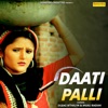 Daati Palli - Single