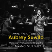 Awan Yang Terpilu (feat. Dayang Nurfaizah) [From "Aubrey Suwito and Friends with the Malaysian Philharmonic Orchestra"] - Aubrey Suwito