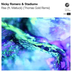 Rise (Thomas Gold Remix) [feat. Matluck] - Single - Nicky Romero