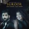 Suroor - Neha Kakkar & Bilal Saeed lyrics