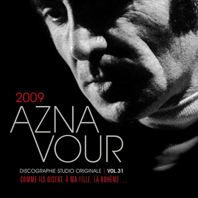 Discographie Studio Originale, Vol. 31: 2009 - Charles Aznavour