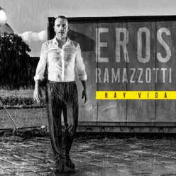 Hay Vida - Eros Ramazzotti