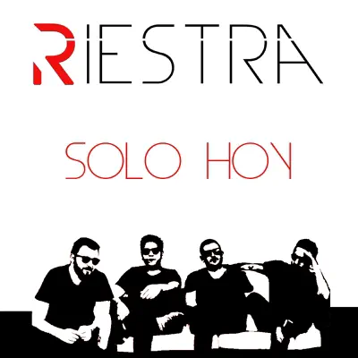 Solo Hoy - Single - Riestra