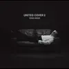 United Cover 2 album lyrics, reviews, download