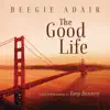 The Good Life: A Jazz Piano Tribute To Tony Bennett album lyrics, reviews, download