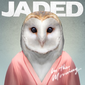 In the Morning (Remixes) - EP
