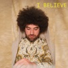 I Believe - Single