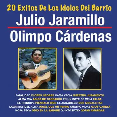 20 Éxitos De Los Idolos Del Barrio - Julio Jaramillo