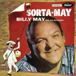 Sorta-May - Billy May Sorta-May - Billy May