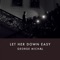 Let Her Down Easy - Single