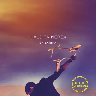 Bailarina (Deluxe Version) - Maldita Nerea