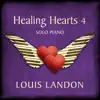 Healing Hearts 4 - Solo Piano album lyrics, reviews, download