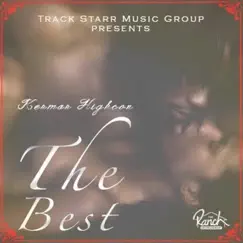 The Best - Single by Kemar Highcon album reviews, ratings, credits