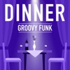 Dinner: Groovy Funk, 2018