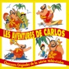 Les aventures de Carlos (Chansons originales de la série télévisée) - Single, 1992