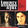 Liberty Stands Still (Original Motion Picture Soundtrack) artwork