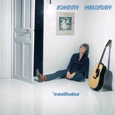 Insolitudes - Johnny Hallyday