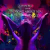 Thinking About You (feat. Sansa) [Remixes] - EP album lyrics, reviews, download