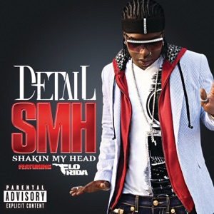 Detail - SMH (Shakin' My Head) (feat. Flo Rida) - Line Dance Musique