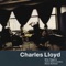 God Give Me Strength - Charles Lloyd lyrics