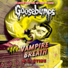 Vampire Breath (Classic Goosebumps #21) - R. L. Stine