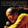 50 Years In Music - Quincy Jones & Friends (Live At Montreux Jazz Festival, Switzerland/1996)