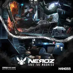 Take the Madness - Single - Los Ñeroz Take the Madness - Single - Los Ñeroz