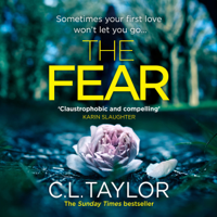 C. L. Taylor - The Fear (Unabridged) artwork