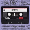 Hero by Fuera iTunes Track 1