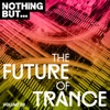 Nothing But... The Future of Trance, Vol. 08, 2018
