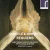 Duruflé & Howells: Requiems album lyrics, reviews, download