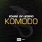 Komodo - Sound Of Legend lyrics